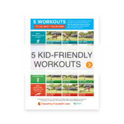 5 kid-friendly workouts button