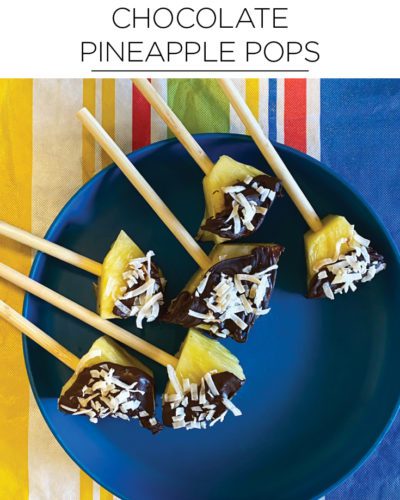 Quick healthy recipes: chocolate pineapple pops