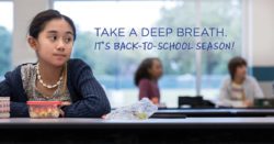 Take a deep breath. It's back-to-school season!