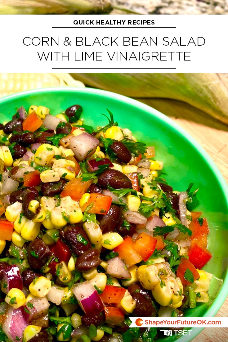 Corn and Black Bean Salad with lime vinaigrette