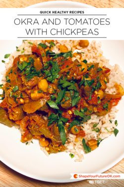 Okra and tomatoes with chickpeas