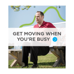 get moving when you're busy button