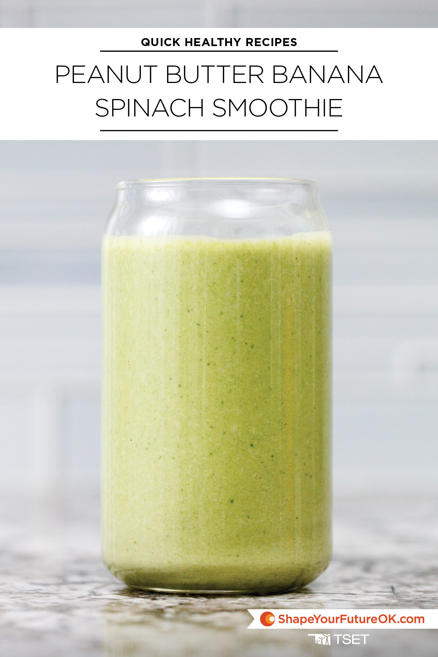 Peanut butter banana spinach smoothie